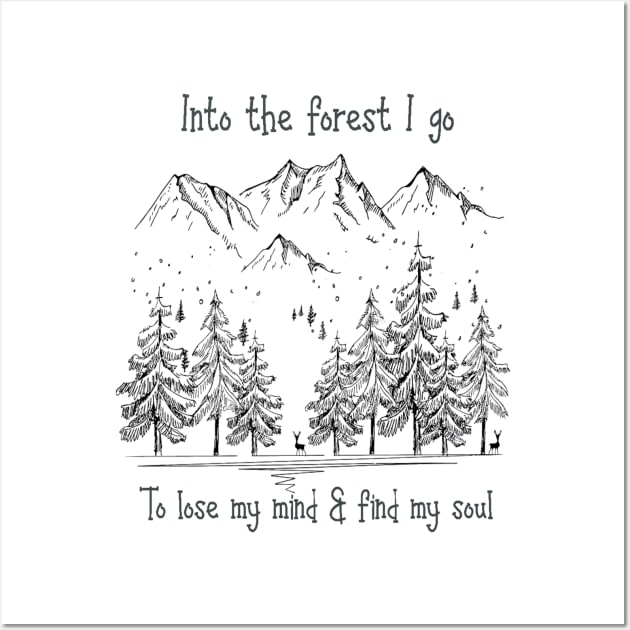 Into the Forest I go Inspirational Quote Wall Art by Country Mouse Studio